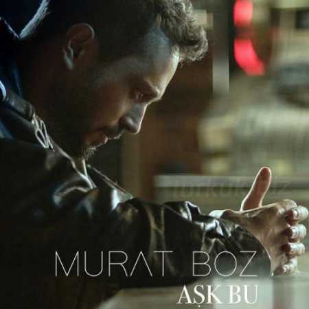 دانلود آهنگ Murat Boz  به نام Ask Bu